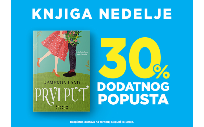 Young Adult roman „Prvi put“ Kameron Land – knjiga nedelje Vulkan izdavaštva