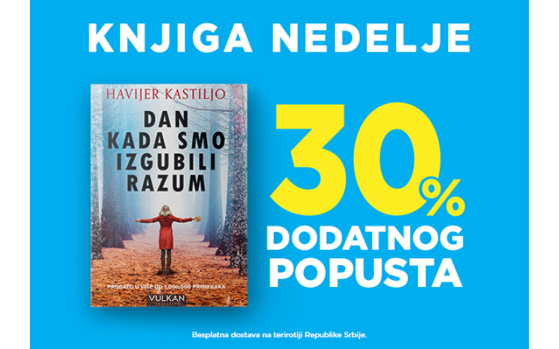 Triler „Dan kada smo izgubili razum“ Havijera Kastilja – knjiga nedelje Vulkan izdavaštva