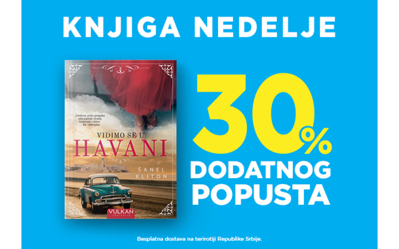 Istorijsko-ljubavni roman „Vidimo se u Havani“ – knjiga nedelje Vulkan izdavaštva
