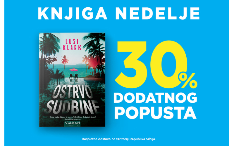 Bestseler Lusi Klark „Ostrvo sudbine“ – knjiga nedelje Vulkan izdavaštva