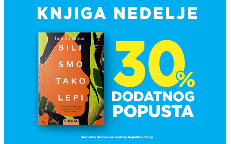 Roman Imbolo Mbue „Bili smo tako lepi“ – knjiga nedelje Vulkan izdavaštva
