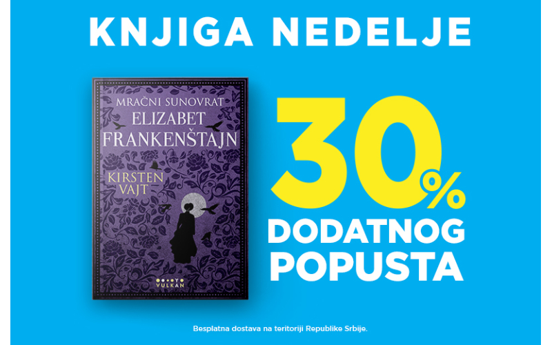„Mračni sunovrat Elizabet Frankenštajn“ Kirsten Vajt – knjiga nedelje Vulkan izdavaštva