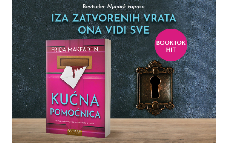 Bestseler i BookTok hit „Kućna pomoćnica“ Fride Makfaden uskoro u prodaji