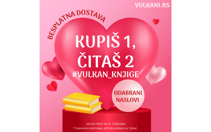 Dan zaljubljenih u Vulkan izdavaštvu: Kupiš 1, čitaš 2 knjige