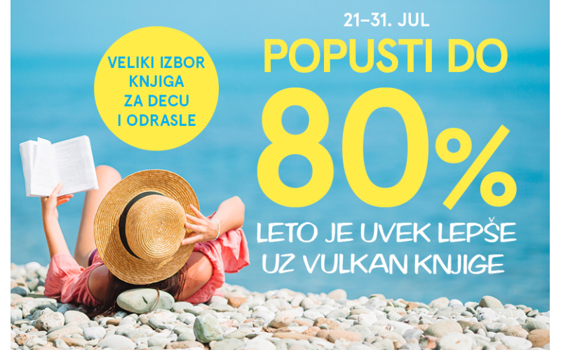 Leto je pravo vreme za čitanje: Vulkan knjige na popustu do 80% samo na sajtu vulkani.rs