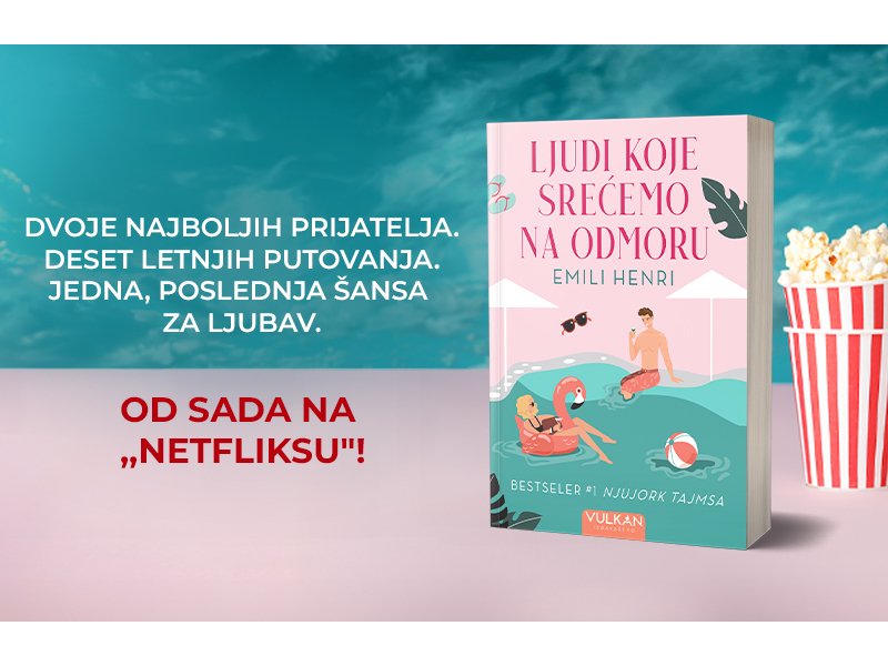 Zašto svi pričaju o knjizi „Ljudi koje srećemo na odmoru“?