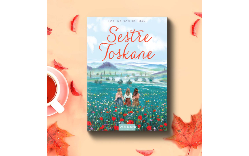 Bestseler „Sestre Toskane” autorke Lori Nelson Spilman u prodaji
