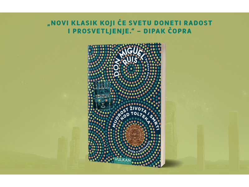 Putovanje između svetova: „Mudrost života i smrti kod Tolteka“ don Miguela Ruisa u prodaji