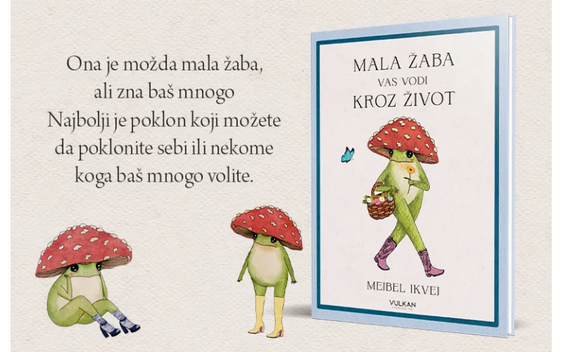 Da li biste dopustili maloj žabi da vas vodi kroz život?