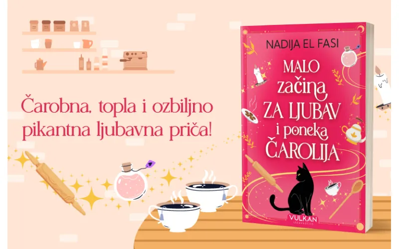 Čarobna, topla i ozbiljno pikantna ljubavna priča: „Malo začina za ljubav i poneka čarolija“ u prodaji