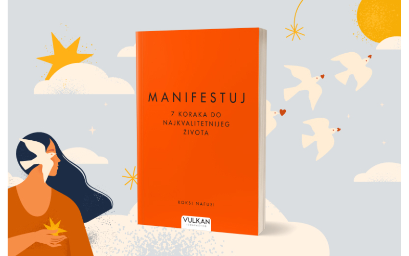 Bestseler Sandej tajmsa „Manifestuj: 7 koraka do najkvalitetnijeg života“ uskoro u prodaji