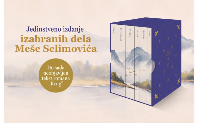 Još tri dana do susreta sa Mešom Selimovićem kakvog do sada nismo čitali