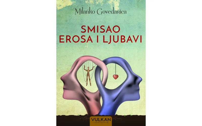Knjiga „Smisao erosa i ljubavi“  u širem izboru za nagradu „Nikola Milošević“