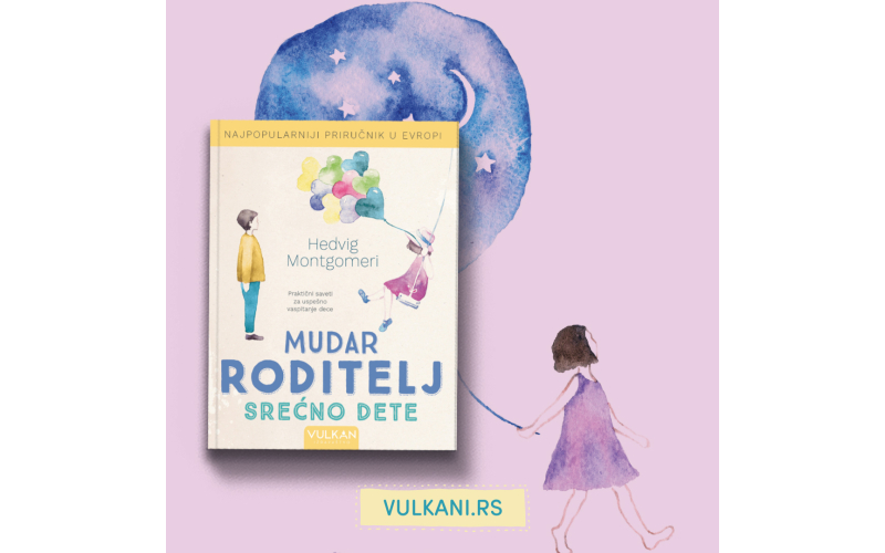 Uz knjige Hedvig Montgomeri do mudrog i uspešnog roditeljstva