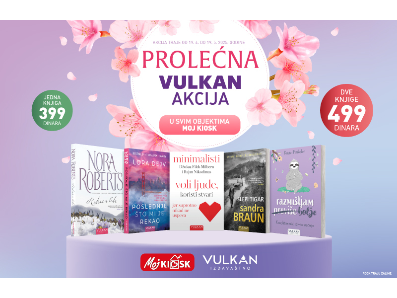 Vulkan izdavaštvo i Moj kiosk najavljuju veliku prolećnu akciju koja se ne propušta