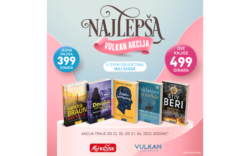 Najlepša Vulkan akcija u objektima Moj kiosk