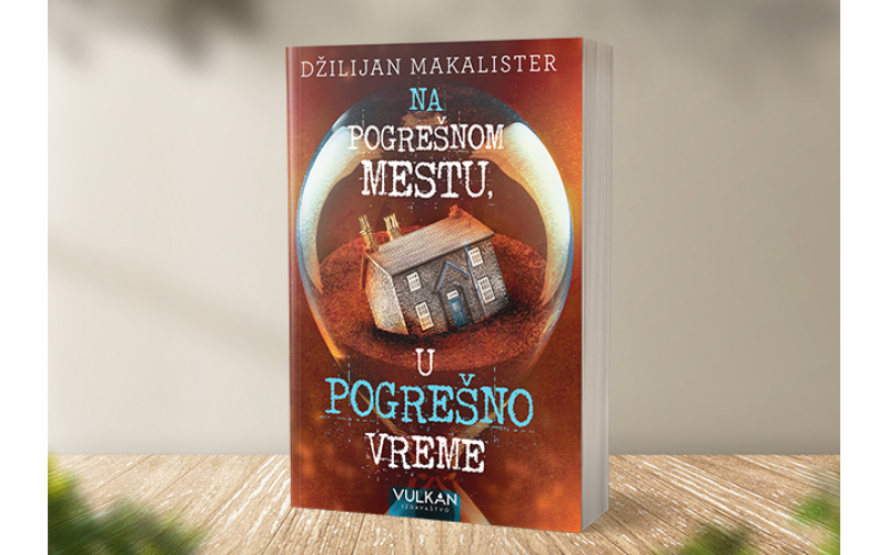 „Na pogrešnom mestu, u pogrešno vreme“ – roman koji neizostavno treba pročitati