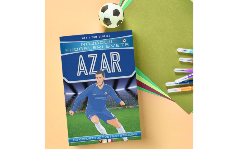 Књига за најмлађе љубитеље фудбала – „Најбољи фудбалери света: Азар“