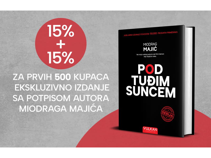 Počelo je! Ekskluzivno izdanje romana „Pod tuđim suncem“ konačno je dostupno, i to s popustom