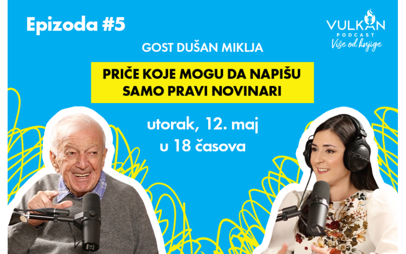 Više od knjige, epizoda 5: Priče koje mogu da napišu samo pravi novinari (gost: Dušan Miklja)