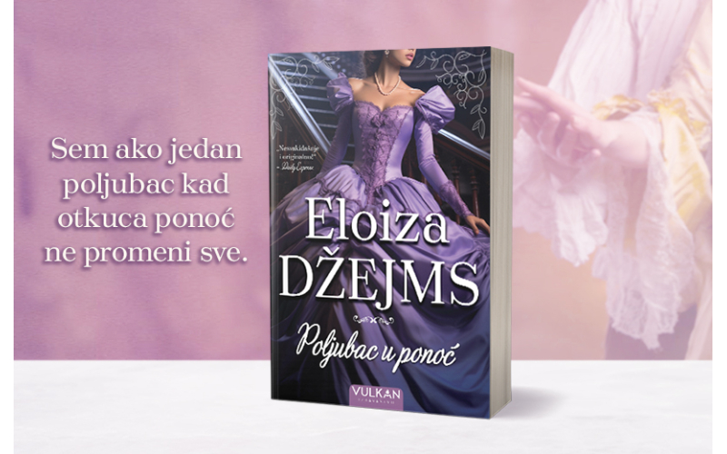Novi ljubavni roman kraljice romansi – „Poljubac u ponoć“ Eloize Džejms uskoro u prodaji