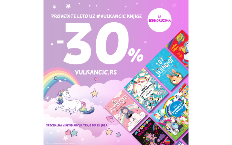 Specijalna vikend akcija: Provedite leto uz Vulkančić knjige sa jednorozima