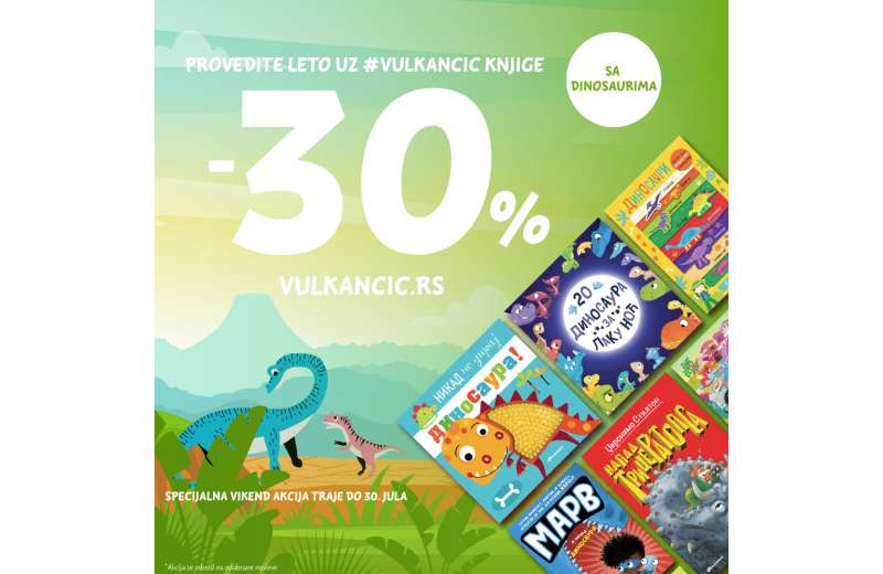 Specijalna vikend akcija: Provedite leto uz Vulkančić knjige o dinosaurima