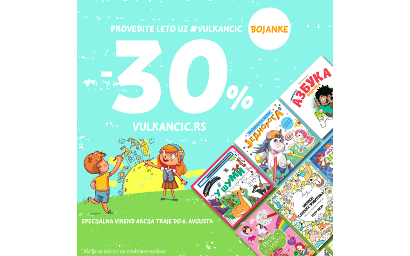 Specijalna vikend akcija: Provedite leto uz Vulkančić bojanke