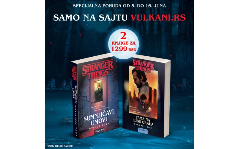 Specijalna ponuda za ljubitelje čuvenog serijala „Stranger Things“