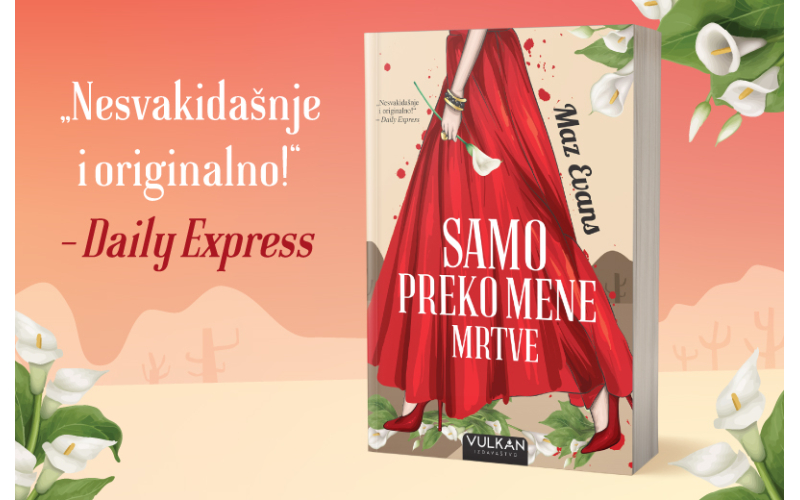 Cinično, ironično i urnebesno smešno: „Samo preko mene mrtve“ u prodaji