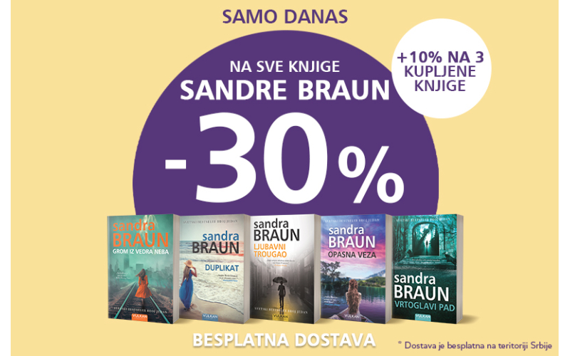Najuzbudljiviji trileri Sandre Braun po akcijskim cenama: 30% + 10% popusta