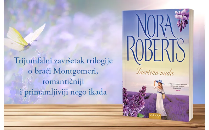 Ljubav dolazi kad joj se najmanje nadamo: „Savršena nada“ Nore Roberts  u prodaji