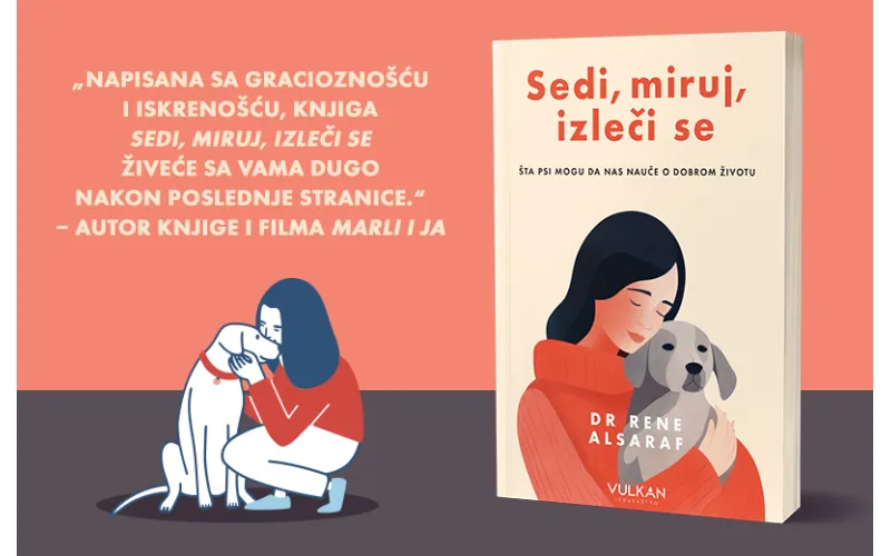 Dirljiva knjiga o ljubavi, hrabrosti i mudrosti pasa: „Sedi, miruj, izleči se“ u prodaji