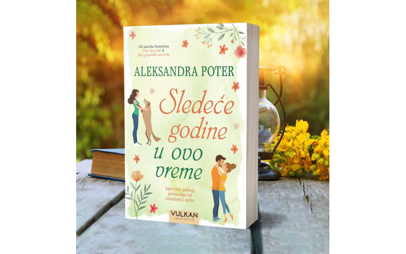 U prodaji nova knjiga Aleksandre Poter „Sledeće godine u ovo vreme“