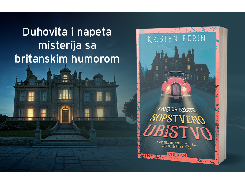 Misterija u kojoj žrtva vodi istragu: „Kako da rešite sopstveno ubistvo“ Kristen Perin u prodaji
