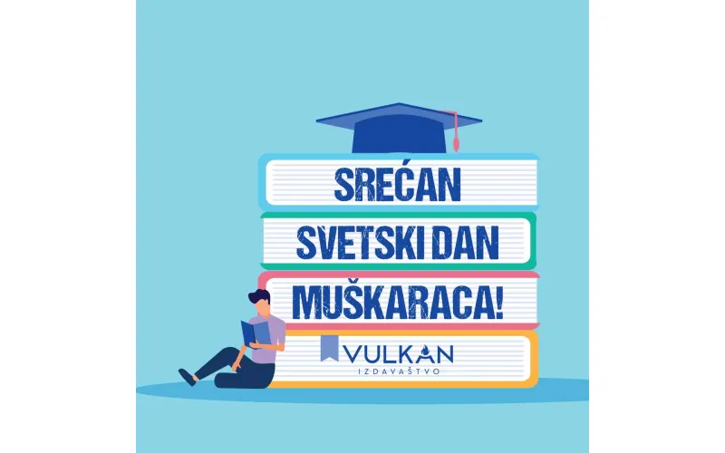 Vulkan izdavaštvo obeležava Svetski dan muškaraca uz hit naslove svetske književnosti!