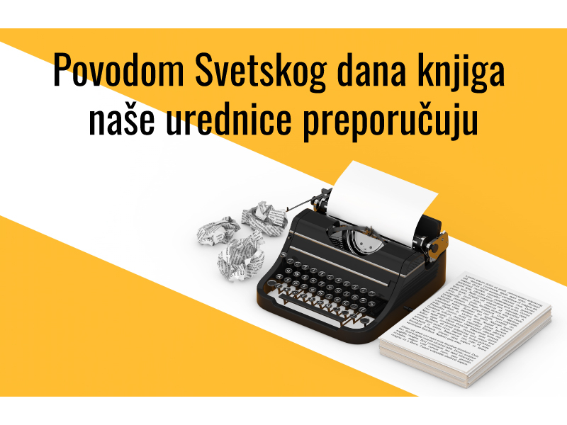 Urednice Vulkan izdavaštva otkrivaju svoje književne izbore za Svetski dan knjige