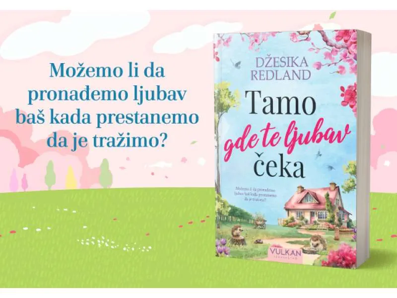 Ljubavni roman „Tamo gde te ljubav čeka“ Džesike Redland uskoro u prodaji