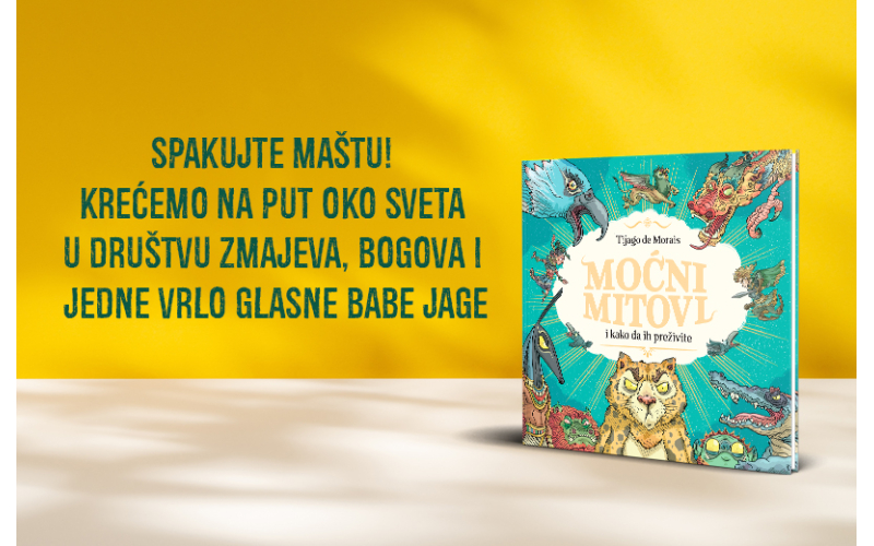 „Moćni mitovi i kako da ih preživite“: Čudesna knjiga za male istraživače