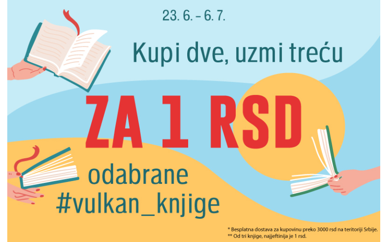 Letnje čitanje nikad nije bilo isplativije: Akcija „Kupite 2 knjige, uzmite treću za 1 dinar!“