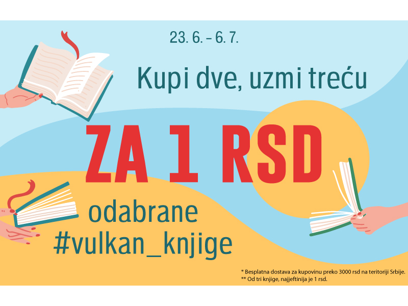 Letnje čitanje nikad nije bilo isplativije: Akcija „Kupite 2 knjige, uzmite treću za 1 dinar!“