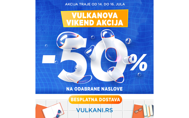 Vulkanovi hitovi na vreloj letnjoj vikend akciji