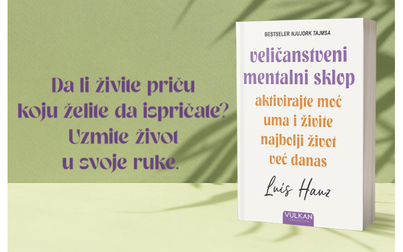 Preuzmi kontrolu nad svojim životom: „Veličanstveni mentalni sklop“ Luisa Hauza u prodaji