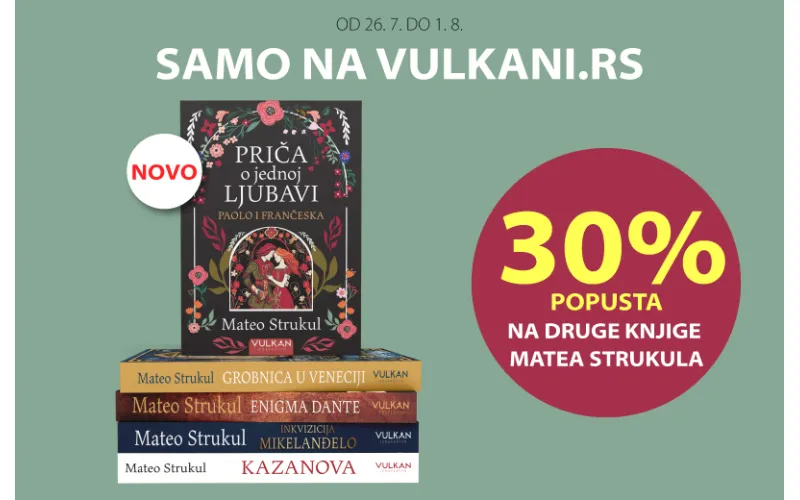 Specijalna ponuda povodom objavljivanja novog romana Matea Strukula