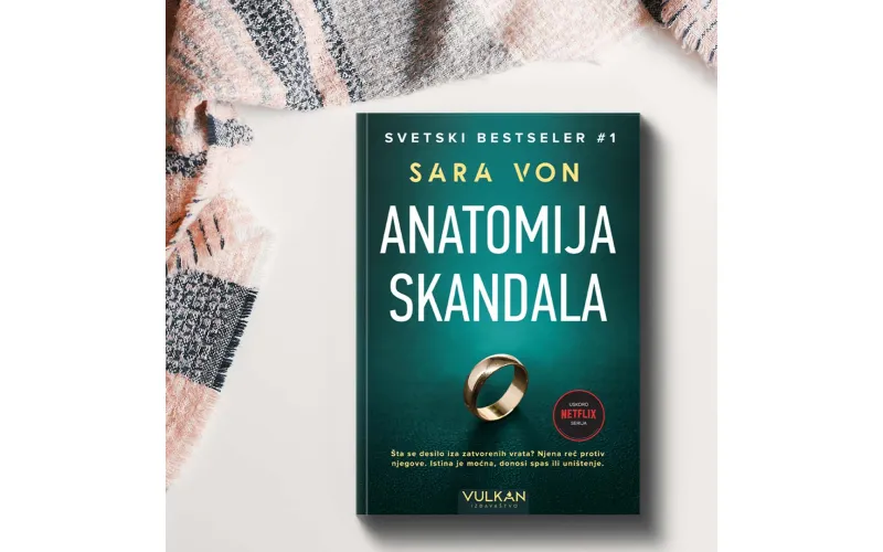 Psihološki triler „Anatomija skandala“ Sare Von uskoro u prodaji!