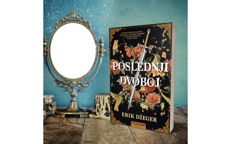 Dugoočekivani roman „Poslednji dvoboj“ autora Erika Džegera uskoro u prodaji!