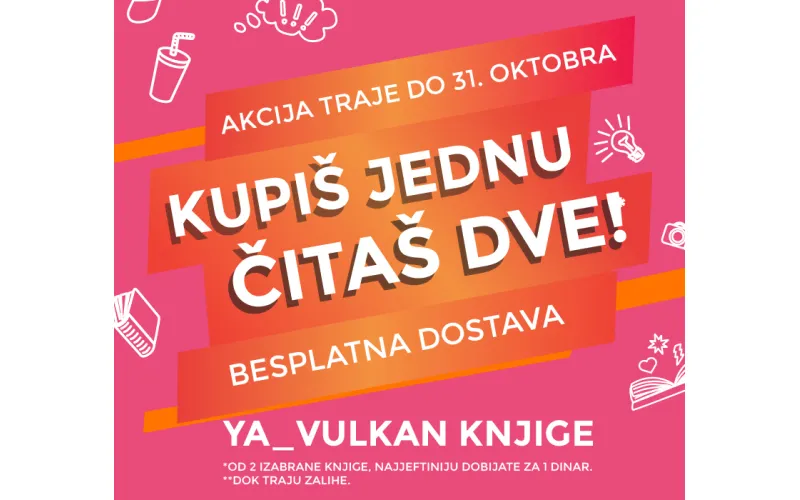 Uz bilo koju kupljenu YA knjigu, drugu dobijate za 1 dinar!