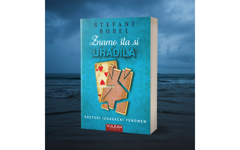 Novi triler Stefani Robel „Znamo šta si uradila“ uskoro u prodaji