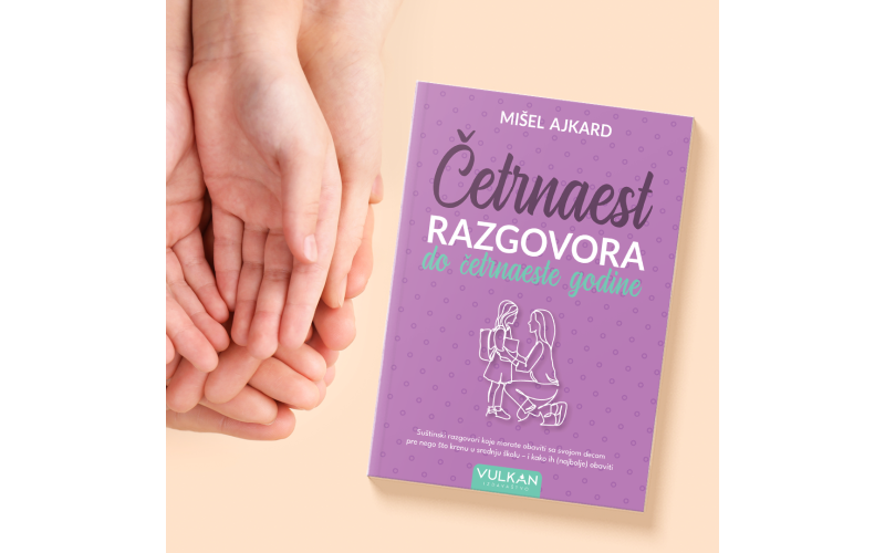 Priručnik za roditelje „Četrnaest razgovora do četrnaeste godine“ u prodaji