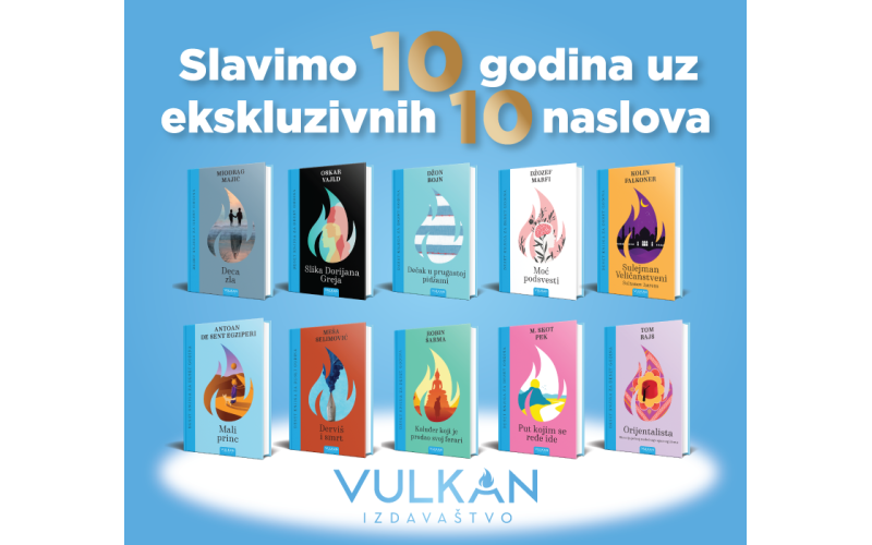 Slavimo jubilej: Vulkanovih prvih deset!